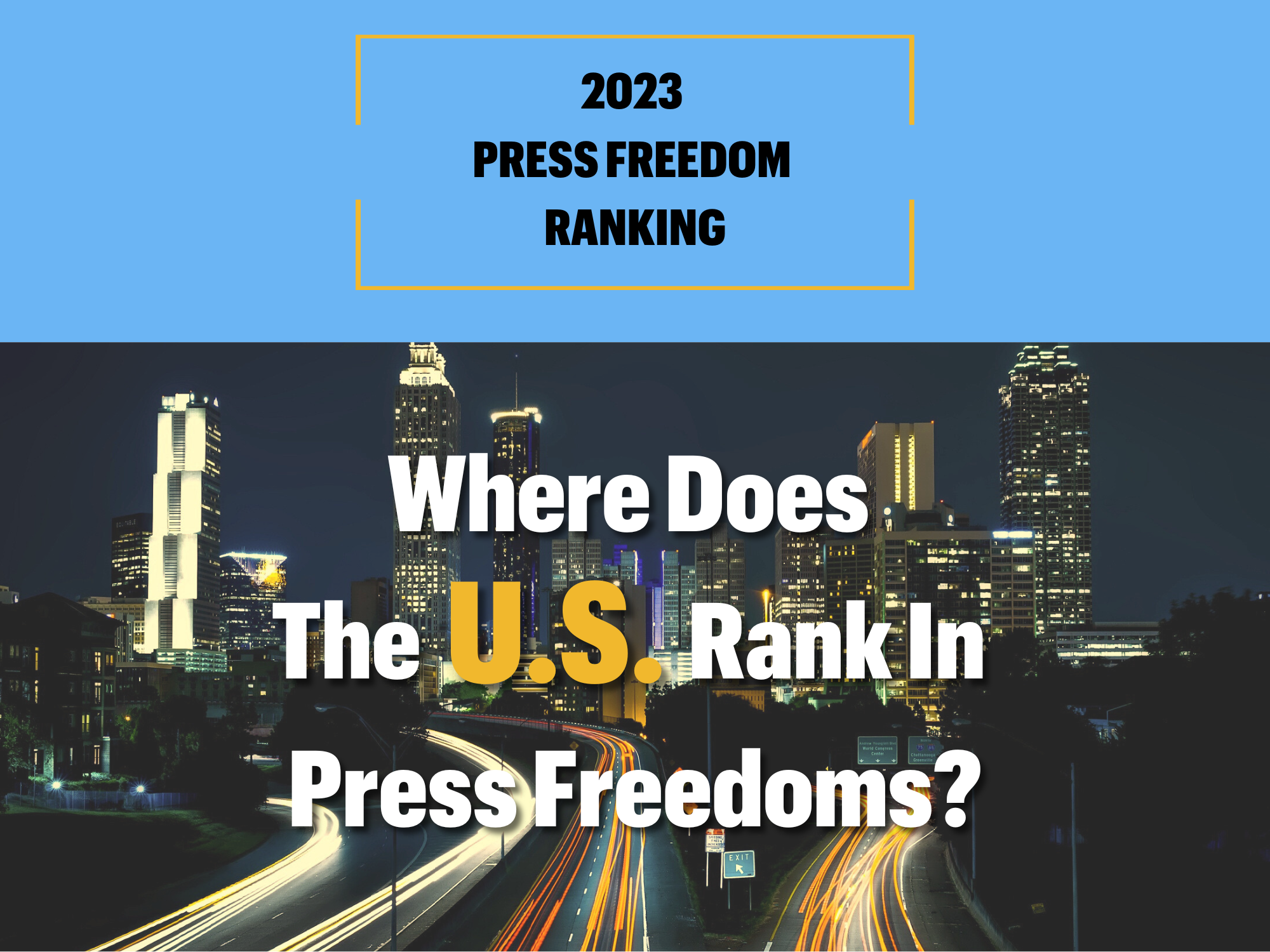 2023 Freedom Press Rankings Intro