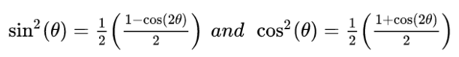 Sine squared is equal to one-half times the quantity (1 minus cosine of 2 theta) over 2. Cosine squared is equal to one-half times the quantity (1 plus cosine of 2 theta) over 2.