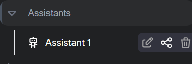 Figure 5: Options to edit, share or delete will appear when hovering over the assistant name.